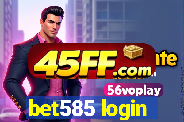 bet585 login